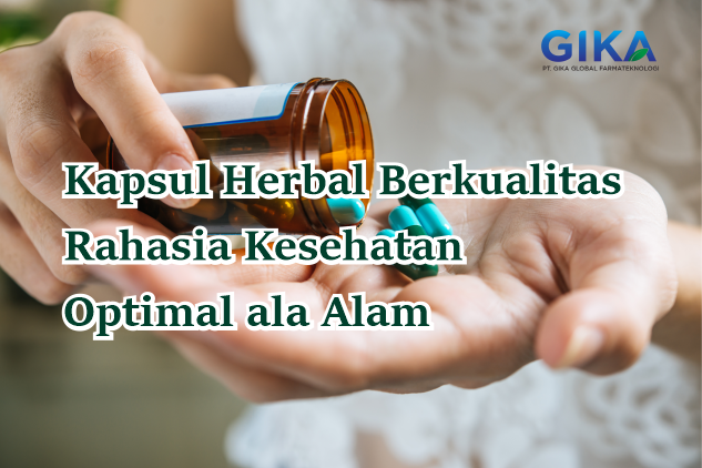Kapsul Herbal Berkualitas
