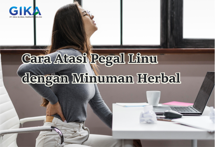 Cara Atasi Pegal Linu dengan Minuman Serbuk Herbal